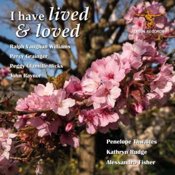 Album Rudge / Fisher / Thwaites: Have Lived & Loved