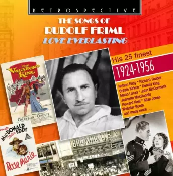 The Songs of Rudolf Friml: Love Everlasting