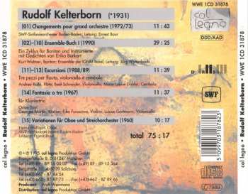 CD Rudolf Kelterborn: Changements / Ensemble-Buch I / Escursioni / Fantasia A Tre / Variationen Für Oboe Und Streichorchester