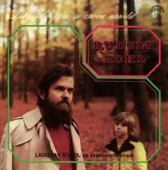 Album Rudolf Rokl: Díky Tobě Jsem Se Znovu Narodil