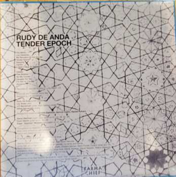 LP Rudy De Anda: Tender Epoch
