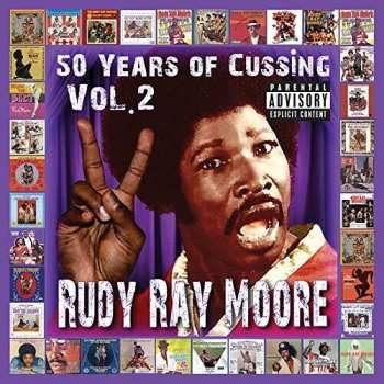 Album Rudy Ray Moore: 50 Years Of Cussing Vol. 2