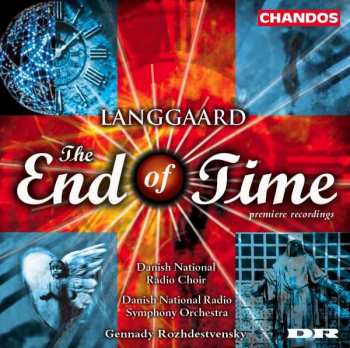 Album Gennadi Rozhdestvensky: The End Of Time (Premiere Recordings)