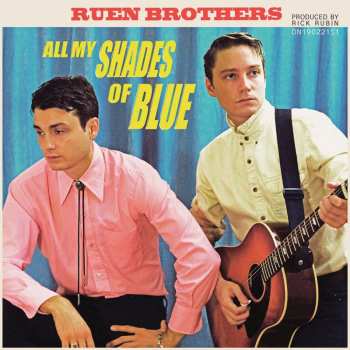 Album Ruen Brothers: All My Shades of Blue