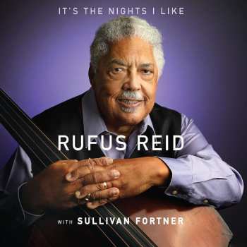 CD Sullivan Fortner: It's The Nights I Like