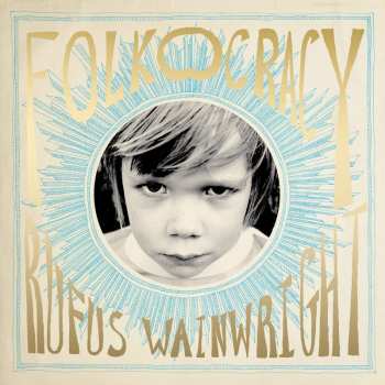 CD Rufus Wainwright: Folkocracy