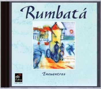 Album Rumbata: Encuentros