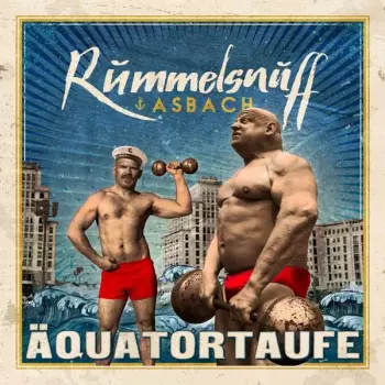 Rummelsnuff: Äquatortaufe