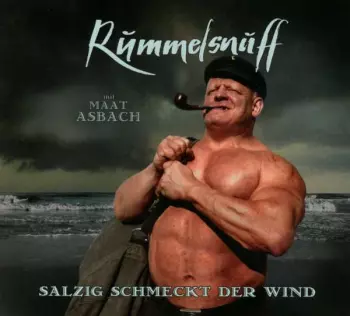 Rummelsnuff: Salzig Schmeckt Der Wind