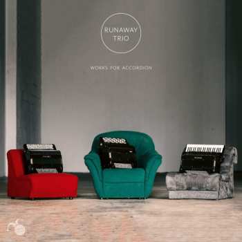 Album Runaway Trio: Works For Accordion