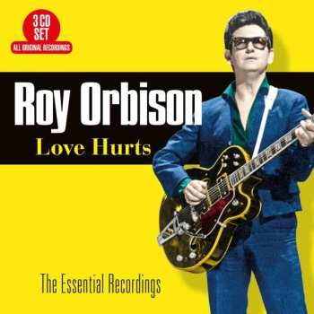 3CD Roy Orbison: Love Hurts - The Essential Recordings