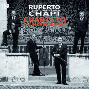 CD Ruperto Chapi: String Quartets 3&4
