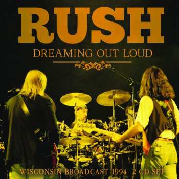 2CD Rush: Dreaming Out Loud