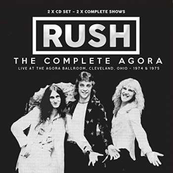 2CD Rush: The Complete Agora 