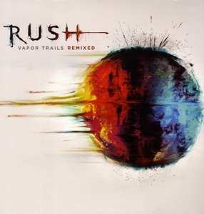 2LP Rush: Vapor Trails Remixed
