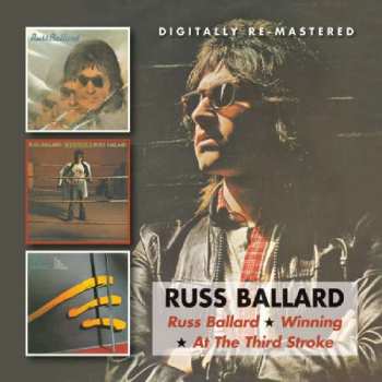 2CD Russ Ballard: Russ Ballard / Winning / At The Third Stroke