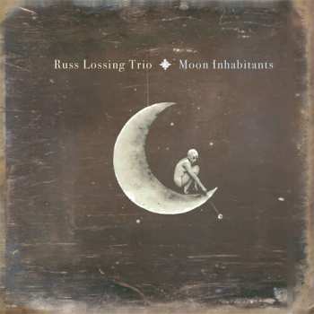 Album Russ Lossing: Moon Inhabitants