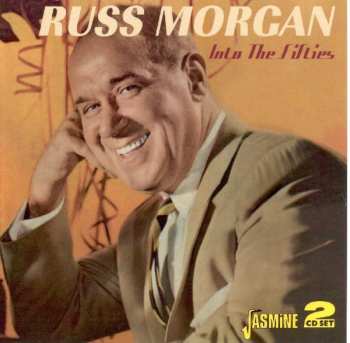 Album Russ Morgan: Into The Fifties