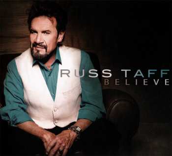 CD Russ Taff: Believe