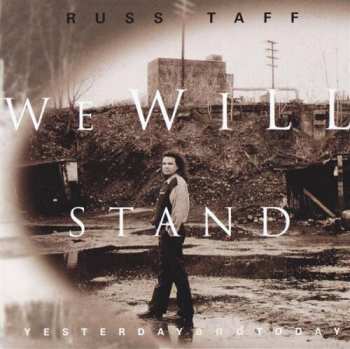 Album Russ Taff: We Will Stand Yesterday And Today