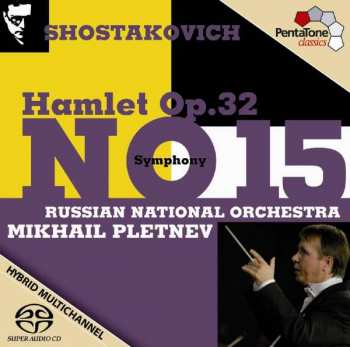 Album Dmitri Shostakovich: Hamlet; Symphony No. 15