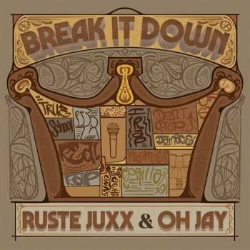 Album Ruste Juxx: Break It Down