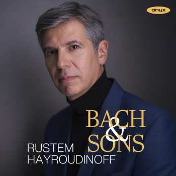 Album Rustem Hayroudinoff: Bach & Sons