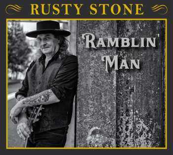 Album Rusty Stone: Ramblin` Man