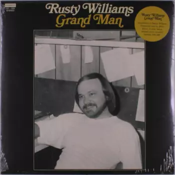 Rusty Williams: Grand Man
