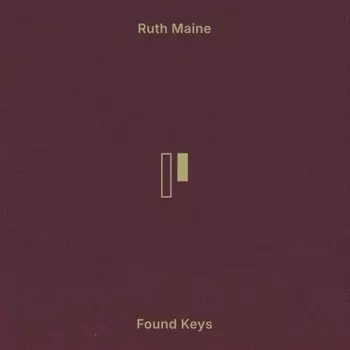 Ruth Maine: Found Keys