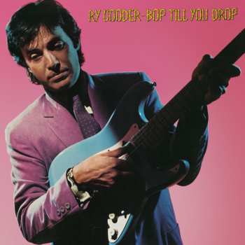 LP Ry Cooder: Bop Till You Drop