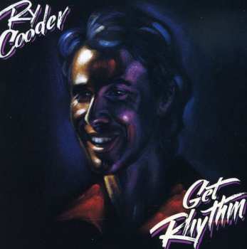 Album Ry Cooder: Get Rhythm
