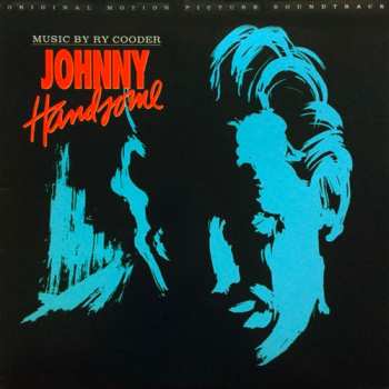 LP Ry Cooder: Johnny Handsome Original Motion Picture Soundtrack