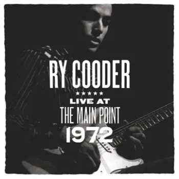 Album Ry Cooder: Live at the Main Point 1972