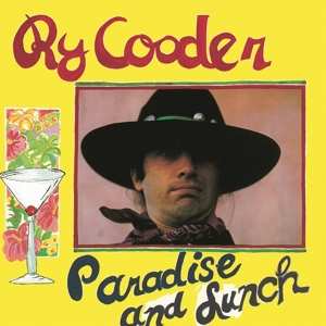 LP Ry Cooder: Paradise And Lunch LTD