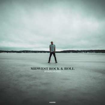 Album Ryan Hurd: Midwest Rock & Roll