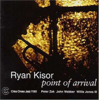 Album Ryan Kisor: Point Of Arrival