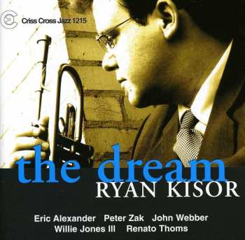 Album Ryan Kisor: The Dream