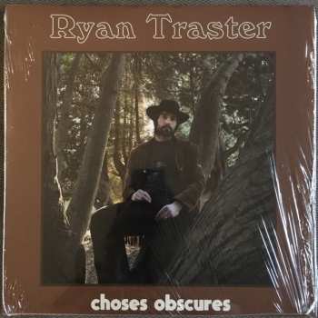 Album Ryan Traster: Choses Obscures