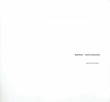 Album Ryoji Ikeda: Music For Percussion