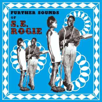 LP S. E. Rogie: Further Sounds Of S.E. Rogie