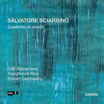 CD Klangforum Wien: Quaderno Di Strada