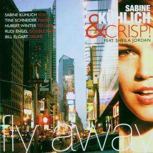 Album Sabine Kühlich: Fly Away