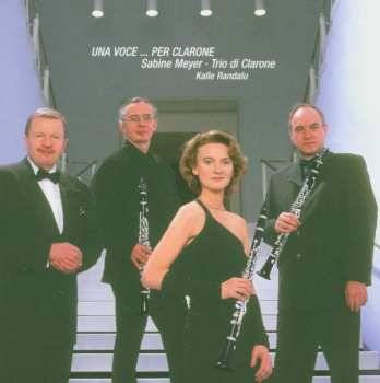 Album Sabine Meyer: Una Voce ... Per Clarone