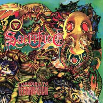 Album Sacrifice: Forward To Termination
