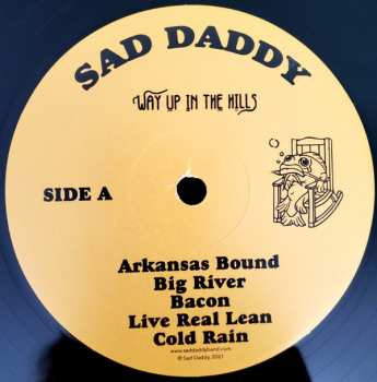 LP Sad Daddy: Way Up In The Hills