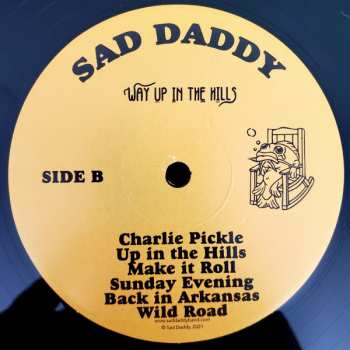 LP Sad Daddy: Way Up In The Hills