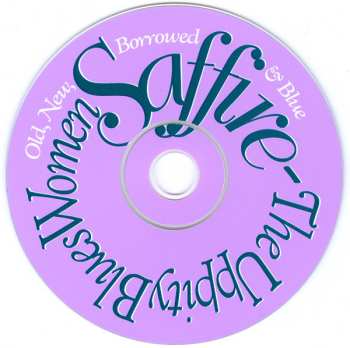 CD Saffire -The Uppity Blues Women: Old, New, Borrowed & Blue