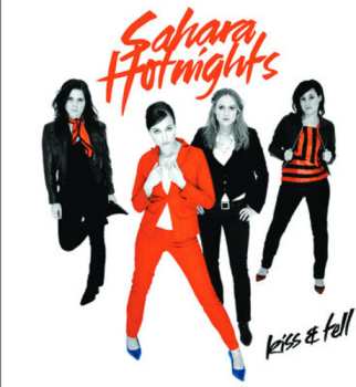 Album Sahara Hotnights: Kiss & Tell