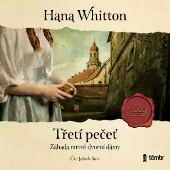 Saic Jakub / Whitton Hana: Třetí Pečeť
